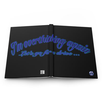 “I’m Overthinking Again” Hardcover Journal